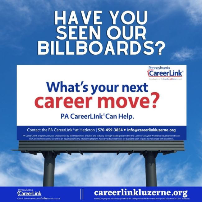 PA Careerlink billboard against a blue sky with type in the sky that reads: Have you seen our billboards?
